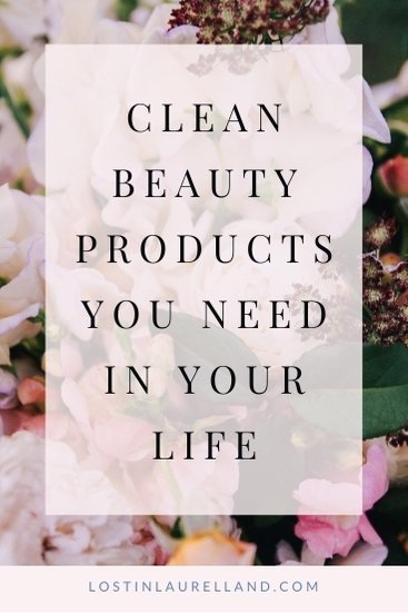 Clean Beauty products you need in your life with floral background
