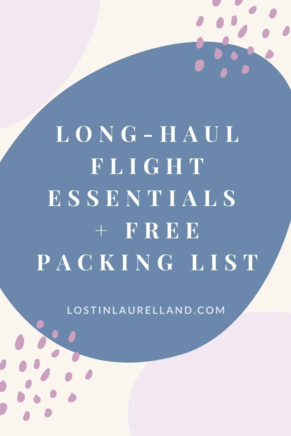 Long-Haul Flight Essentials - Things That Got Me Through My Longest Flight Yet